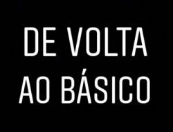 De volta ao básico